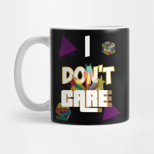 I don't care Mug